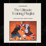 The Ultimate Training Playlist